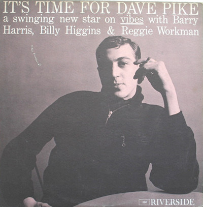 Dave Pike – It's Time For Dave Pike (1961, Vinyl) - Discogs