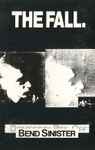 Cover of Bend Sinister, 1986-06-00, Cassette