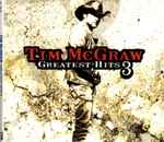 Greatest Hits 3 / Tim McGraw