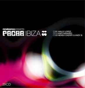Renaissance Presents Pacha Ibiza - Various