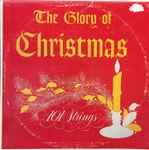 Cover of The Glory Of Christmas, 1966, Vinyl