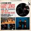 Gary Lewis And The Playboys* - A Session With Gary Lewis And The Playboys