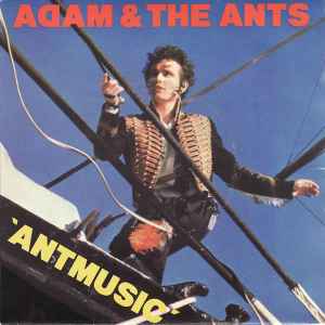 Adam And The Ants - Antmusic