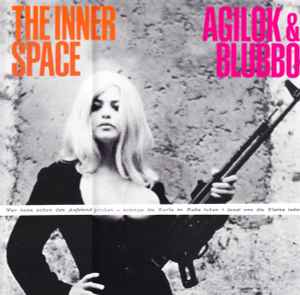 Agilok & Blubbo - The Inner Space