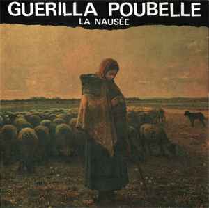 Pochette de l'album Guerilla Poubelle - La Nausée