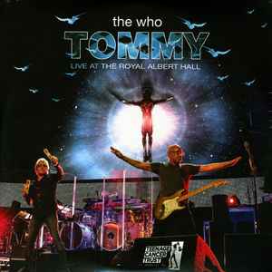 Tommy - Live At The Royal Albert Hall - The Who