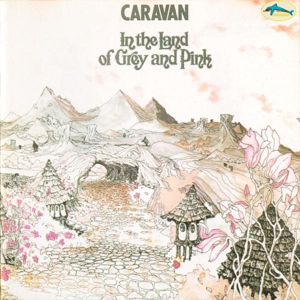 Caravan – In The Land Of Grey And Pink (CD) - Discogs