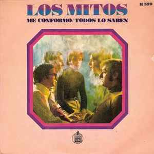 Los Mitos - Me Conformo / Todos Lo Saben album cover