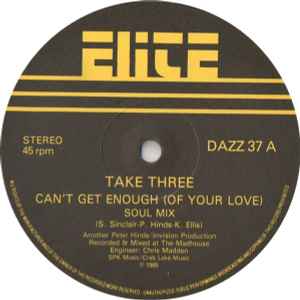 Can't Get Enough (Of Your Love) - Take Three