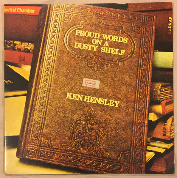 Ken Hensley – Proud Words On A Dusty Shelf (1973, Gatefold, Vinyl