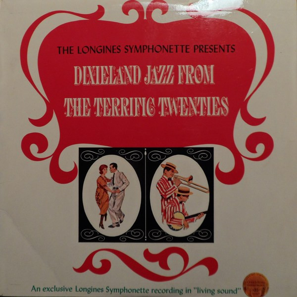 The Longines Symphonette Dixieland Jazz From The Terrific