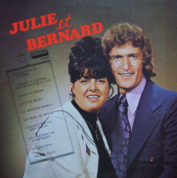 Julie Et Les Frères Duguay - Julie Et Bernard | Bonanza (B 29568) - main