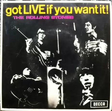 The Rolling Stones - Got Live If You Want It! | Releases | Discogs