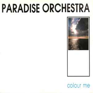 Paradise Orchestra - Colour Me album cover