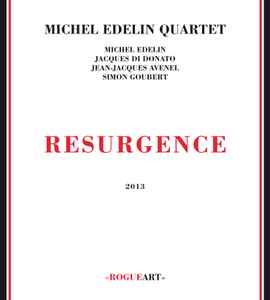 Pochette de l'album Michel Edelin Quartet - Resurgence