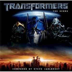 Steve Jablonsky - Transformers (The Score)