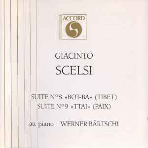 Giacinto Scelsi - Suite N°8 «Bot-Ba» (Tibet) / Suite N°9 «Ttai» (Paix)