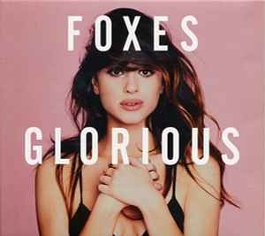 Glorious - Foxes