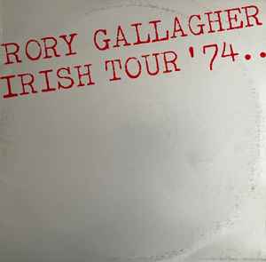 Rory Gallagher - Irish Tour '74 album cover