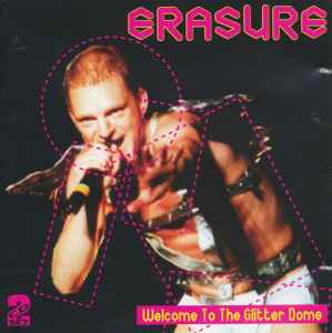 Erasure - Welcome To The Glitter Dome album cover