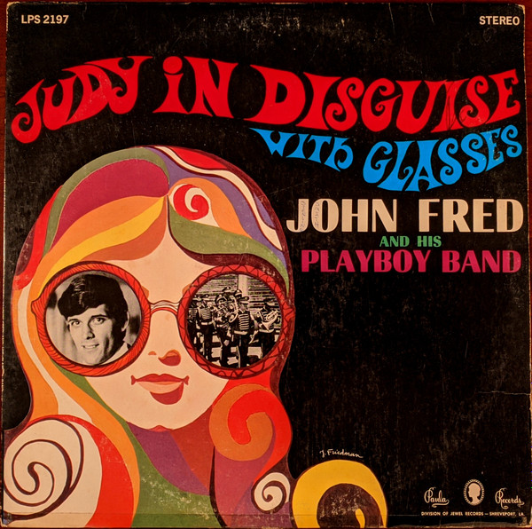 John Fred And His Playboy Band – Judy In Disguise With Glasses (1967