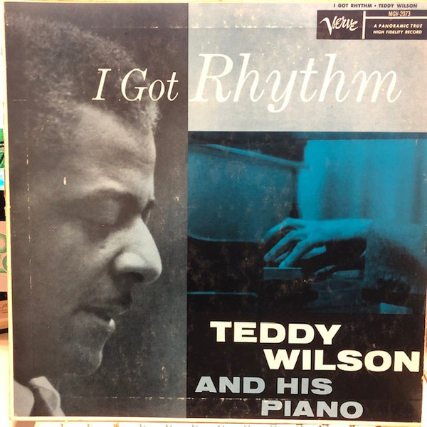 Teddy Wilson – I Got Rhythm (1957, Vinyl) - Discogs