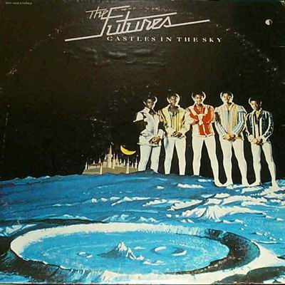 The Futures – Castles In The Sky (1975, Vinyl) - Discogs