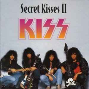 Kiss - Secret Kisses II
