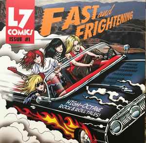 L7 - Fast And Frightening