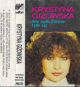 Krystyna Giżowska - Nie Było Ciebie Tyle Lat album cover