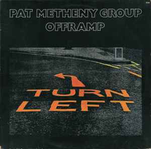 Pat Metheny Group - Offramp album cover