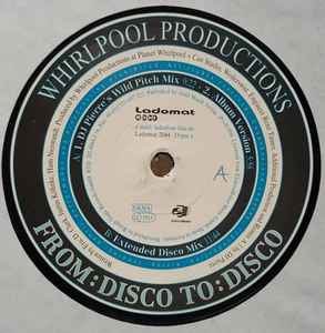 Whirlpool Productions - From: Disco To: Disco album cover
