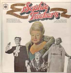 Sophie Tucker - The Last Of The Red Hot Mamas: Sophie Tucker's Greatest Hits album cover