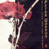 Peter Gordon - Still Life And The Deadman