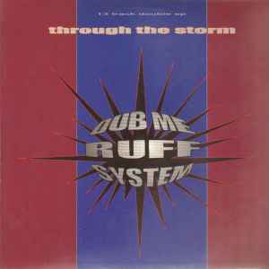 Dub Me Ruff System - Through The Storm album cover