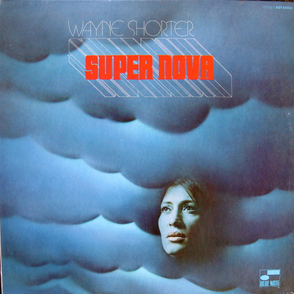 Wayne Shorter - Super Nova | Releases | Discogs