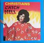 Cover of Christians Catch Hell (Gospel Roots, 1976-79), 2015-12-11, Vinyl