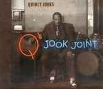 Quincy Jones - Q's Jook Joint | Releases | Discogs