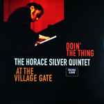 The Horace Silver Quintet - Doin' The Thing - At The Village Gate