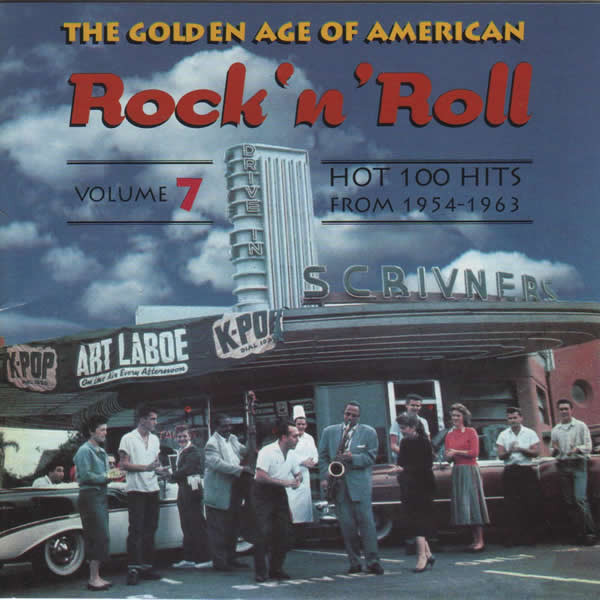 The Golden Age Of American Rock 'n' Roll Volume 7 (1998