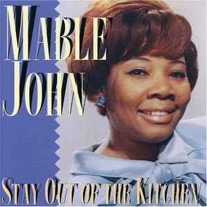 Mable John - Stay Out Of The Kitchen album cover
