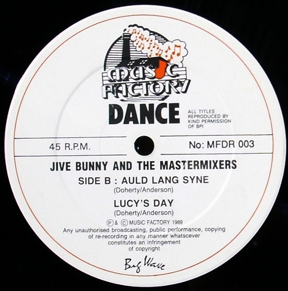 Jive Bunny And The Mastermixers - Let's Party / Auld Lang Syne | Music Factory Dance (MFDR 003) - 4