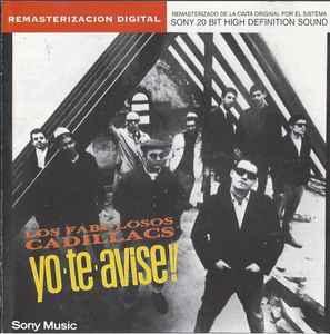 Los Fabulosos Cadillacs – Yo Te Avise!! (CD) - Discogs