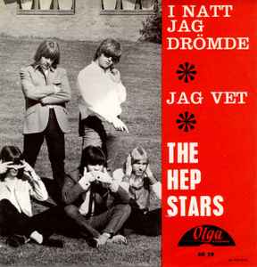 I Natt Jag Drömde / Jag Vet - The Hep Stars