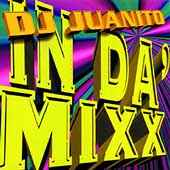 DJ Juanito - In Da' Mixx album cover