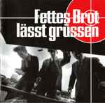 Cover of Fettes Brot Lässt Grüssen, 1998-10-05, CD