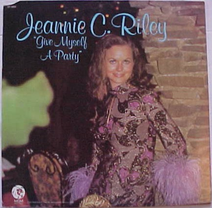 Jeannie C. Riley – Give Myself A Party