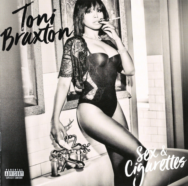 Toni Braxton Sex And Cigarettes Releases Discogs 