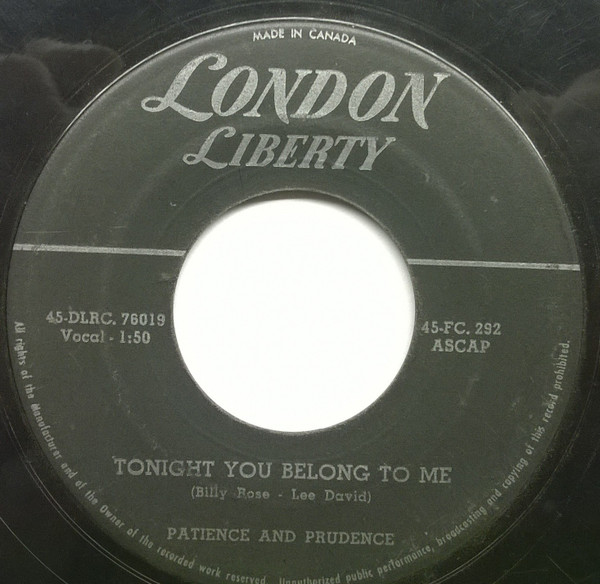 Patience & Prudence / Prudence – Tonight You Belong To Me / A 