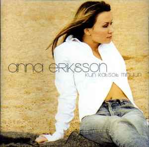 Anna Eriksson - Kun Katsoit Minuun album cover